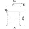 Schéma technique - Douche de tête carré 1 voie 245x245 mm