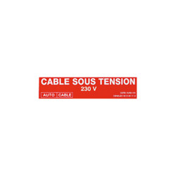 50 Etiquettes "Câble sous tension 230V" à coller sur l'isolant