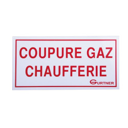 Plaque signalétique - libéllé "coupure gaz chaufferie"