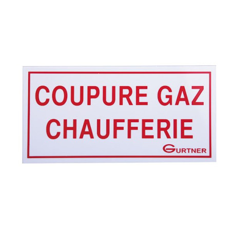 Plaque signalétique - libéllé "coupure gaz chaufferie"